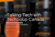 Talking Tech with TechSoup Canada - ons.olympique.ca€¦ · Talking Tech with TechSoup Canada For National Sports Federations February 12, 2015. Hi, we’re from TechSoup Canada
