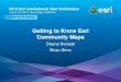 Getting to Know Esri Community Maps€¦ · Getting to Know Esri Community ... Data, and Tasks designed for ArcGIS Content Powers the ArcGIS System . Esri UC2013 . Technical Workshop