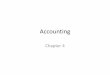 Accounting · 2016. 10. 18. · • Debits and credits are used to record the increase or decrease in each account affected by a business transaction. • Under double-entry accounting,