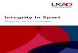 Mapping the UK Landscape · Integrity in Sport: Mapping the UK Landscape ... Digital, Culture, Media and Sport was the most widely cited. 8. 24 recommendations are listed in the report