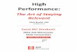 High Performance - AIA Minnesota · High Performance: The Art of Staying Relevant Nick Ruehl, AIA 2016 AIA Minnesota Convention Objectives • Inspired to Stay Relevant & Perform