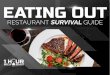 Eating Out Restaurant Guide - 1 Hour Belly Blast Diet1hourbellyblastdiet.com/PDF/Restaurant-Survival-Guide.pdf4 Welcome to the 1 Hour Belly Blast Eating Out Restaurant Survival Guide!