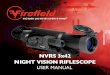 NVRS 3x42 NIGHT VISION RIFLESCOPE · 5 Your NVRS starlight night vision scope is a professional-quality device designed to provide high quality viewing in nearly total darkness. Many