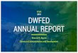 2019 DWFED ANNUAL REPORTThe Global Activist tier (donors who contribute $10/month or $100/year) was the largest membership cohort of donors in 2019. Their contributions totaled $885.23,