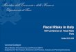 Fiscal Risks in Italy - International Monetary Fund · 2008. 12. 3. · Fiscal Risks in Italy IMF Conference on Fiscal Risks Paris October 28-29, 2008 Lorenzo Codogno Italy’s Ministry