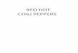 RED HOT CHILI PEPPERS · 2019. 12. 10. · охватывает весь классический период группы Red Hot Chili Peppers с выхода их первого