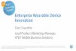Enterprise Wearable Device Innovation · © 2015 AT&T Intellectual Property. All rights reserved. AT&T, the AT&T logo and all other marks contained herein are trademarks of AT&T Intellectual