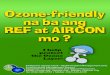 REF at I help protect the Ozone oo Philippine Ozone Desk ...119.92.161.2/philozone/images/paPrint/13.pdf · REF at I help protect the Ozone oo Philippine Ozone Desk - NCPP Project