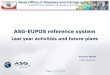ASG-EUPOS reference system€¦ · Since the project of ASG-EUPOS was developed the Galileo system has been considered as a primary source of satellite signals. Introduction Core