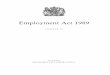 Employment Act 1989 - Legislation.gov.uk€¦ · Employment Act 1989 c. 38 3 (4) Where an Act passed after this Act re-enacts (with or without modification) a provision of an Act