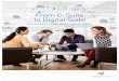 From C-Suite to Digital Suite - ManpowerGroup · Leading Through Digital Transformation: From C-Suite to Digital Suite | 5 The good news: digital leadership is not a total replacement