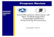 2014 TRANSPORTATION PLANNING CERTIFICATION REVIEW ... · Certification Review of the Indianapolis Transportation Planning Process. October 2014 Federal Highway Administration . 