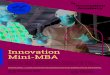 Innovation Mini-MBA · The Innovation Mini MBA is designed for participants experiencing a high level of disruption in their industry, who have struggled to monetise their innovation