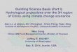 Building Science Basis (Part I): Hydrological projections over the 3H … · 2014. 9. 15. · Sep. 8, 2014, Austin, USA Building Science Basis (Part I): Hydrological projections over