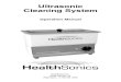 Ultrasonic Cleaning System - Health Sonics Corporation · 2017. 8. 10. · Ultrasonics by itself is just sound frequencies above what you can hear.Ultrasonic cleaning is performed