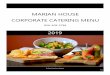 MARIAN HOUSE CORPORATE CATERING MENU 2017 2019 · 2019. 3. 6. · Chocolate Covered Strawberries DIY Rice and Noodle Bar Start with a Base: jasmine rice, brown rice or soba noodles