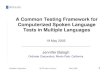 A Common Testing Framework for Computerized Spoken ... · A Common Testing Framework for Computerized Spoken Language Tests in Multiple Languages 19 May 2005 ... The questions will
