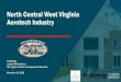 North Central West Virginia Aerotech Industry · North Central West Virginia Aerotech Industry FirstEnergy Juniper CRE Solutions. W.E. Upjohn Institute for Employment Research. November