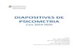 DIAPOSITIVES DE PSICOMETRIA - UBdiposit.ub.edu/dspace/bitstream/2445/145003/1... · DIAPOSITIVES DE PSICOMETRIA Curs 2019‐2020 Autores: Dra. Maite BARRIOS Dra. M. Victoria CARRERAS