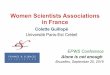 Women Scientists Associations in France€¦ · Women Scientists Associations in France Colette Guillopé Université Paris-Est Créteil EPWS Conference Alone is not enough Bruxelles,