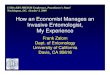 How an Economist Manages an Invasive Entomologist, My ... · designing collective pest management institutions for the olive fruit fly in California (Olive fruit fly) Greenhouse Whitefly