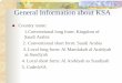 General Information about KSAjldd.jp/gtid/countryreport/9Saudi_Arabia.pdf · The Kingdom of Saudi Arabia is based on the Islamic Sharia, which emphasizes human rights, and particularly