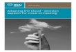 Adopting the Cloud - decision support for cloud computing · Adopting the Cloud - decision support for cloud computing SWiFT 10:2012. 35.110 35.240 4 April, 2012 This document was