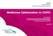 Medicines Optimisation in COPD - SPS · therapy for COPD (2016) Patient Characteristics Spirometric classification Exacerb’ns per year Group Recommended first choice Low risk, Less