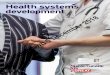 The UK: Your partner in healthcare solutions Health ... · Health systems. development. The UK: Your partner in healthcare solutions. Withdrawn 5 December 2018 —. Healthsystemsdevelopment