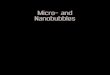 Micro- and Nanobubbles - inspiredwaters.com · Micro- and Nanobubbles FUNDAMENTALS AND APPLICATIONS edited by Hideki Tsuge HIDEKIT_FM.indd iii 6/17/14 4:11:41 PM Downloaded by [University