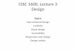 CISC 1600, Lecture 3 From: Krug, Steve. Don't make me think! A common sense approach to web usability,