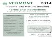 VERMONT 2014 Page 1 - MANCHESTER TAXAIDE€¦ · Had household income in 2014 that did not exceed $47,000 (Complete Schedule HI-144 to determine household income.) General Instructions