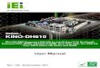KINO-DH610 Mini-ITX Motherboard€¦ · KINO-DH610 Page I IEI Technology Corp. User Manual KINO-DH610 MODEL: Mini-ITX SBC Supports LGA1155 for Intel® Core™ i3/ Pentium®/ Celeron®