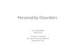 Personality Disorders...•Persons with avoidant personality disorder experience excessive and pervasive anxiety and discomfort in social situations and in intimate relationships