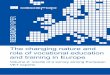 The changing nature and role of vocational education and ... · 5564 ΕΝ - TI-BC-17-006-EN-N - doi:10.2801/548024. The changing nature and role of vocational education and training