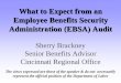What to Expect from an Employee Benefits Security ...indianabenefitsconference.org/uploads/IBC_EBSA...What to Expect from an Employee Benefits Security Administration (EBSA) Audit