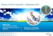 September 2013 - UKCCSRC: UK Carbon Capture and Storage ... · Australia’s first demonstration CO 2 storage project. Australia’s only operational storage project and a world class