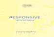 Course Outline - Responsive Web Design responsive web design course outline. responsive web design psd