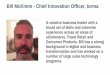 Bill McKimm - Chief Innovation Officer, Iorma...Bill McKimm - Chief Innovation Officer, Iorma A creative business leader with a broad set of skills and extensive experience across
