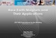 Rare Earth Magnets and Their Applicationsewh.ieee.org/r2/susquehanna/presentations/20171114_Heeju... · 2017. 11. 14. · PM Manufacturing Process Typical Manufacturing Process for