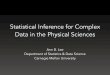 Statistical Inference for Complex Data in the Physical ...annlee/files/AnnLee_OpenHouse... · shifts. The importance of this effect (known as the “morphological K-correction”)