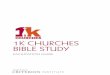 1K CHURCHES BIBLE STUDY · 01/12/2016  · relationships in their communities through making small loans to local micro-businesses. Many people constitute the we that created these