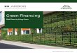 Green Financing - arbor.com · GREEN FINANCING FITS MANY INVESTMENT SCENARIOS · For any value-add repositioning · Refinance and supplemental financing · For properties with an
