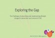 Exploring the Gap€¦ · Virtual Health Coaching Goal setting, self-efficacy; personalized plans, readiness to change, motivational interviewing My Health Accountability, support,