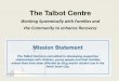 The Talbot Centre - SAOL Project Roe 6... · 2015. 3. 6. · Mission Statement The Talbot Centre is committed to developing supportive relationships with children, young people and