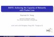 BATS: Achieving the Capacity of Networks with Packet Lossctw2013.ieee-ctw.org/slides/Yeung.pdf · An Explanation s u t X X X X X X X 1 1 R.W. Yeung (INC@CUHK) BATS Codes 8 / 29. Multicast
