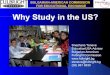 Why Study in the US? · Fulbright Commission  steneva@fulbright.bg (02) 981 6830. BULGARIAN-AMERICAN COMMISSION FOR EDUCATIONAL EXCHANGE IIE Open Doors 2010 Report on …