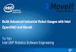 Build Advanced Industrial Robot Usages with Intel OpenVINO ......VxWorks, QNX, Zephyr) ROS2 Core ROS2 Stacks Real-Time / Safety Critical tasks Non Real-Time Tasks CommsDDS Comms IA