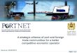 A strategic alliance of port and foreign trade communities ... · 4/26/2016  · A strategic alliance of port and foreign trade communities for a better ... and innovation in E-Gov