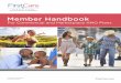 Member Handbook For Commercial and Marketplace HMO Plans€¦ · Austin, TX 78950 1-800-431-7737 Mailing Address: Customer Service FirstCare Health Plans 1901 W Loop 289, Suite 9